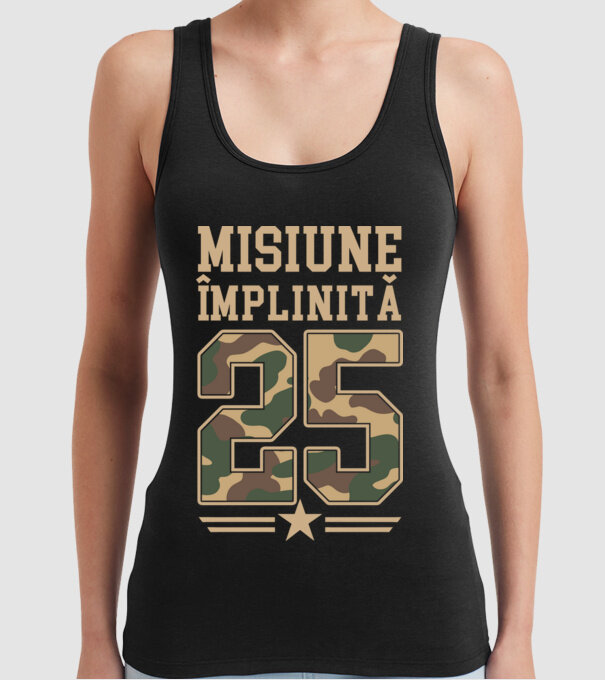 Misiune împlinită 25 model negru pe tricou