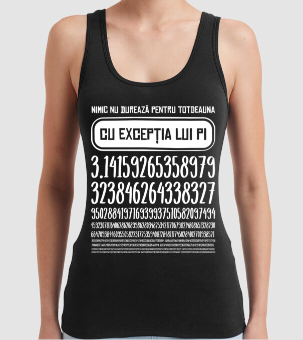 nimic nu durează pentru totdeauna, cu excepția lui pi model negru pe tricou