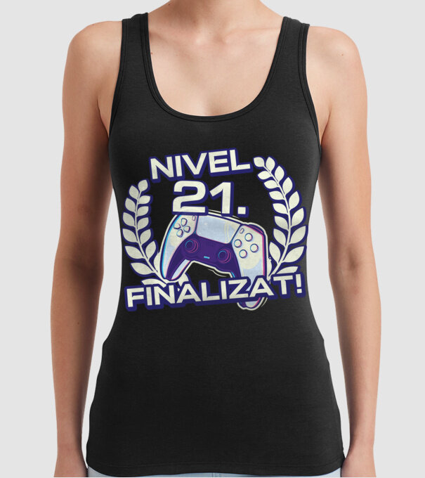 Nivel 21 finalizat! model negru pe tricou