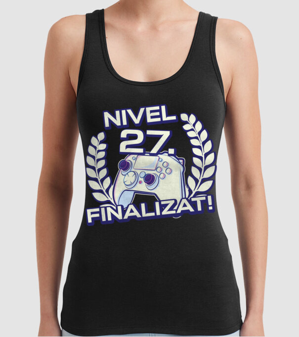 Nivel 27 finalizat! model negru pe tricou