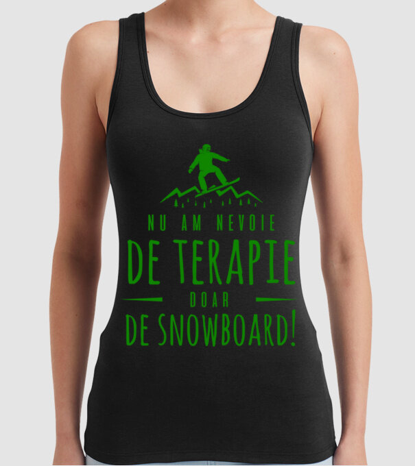 nu am nevoie de terapie doar de snowboard! model negru pe tricou