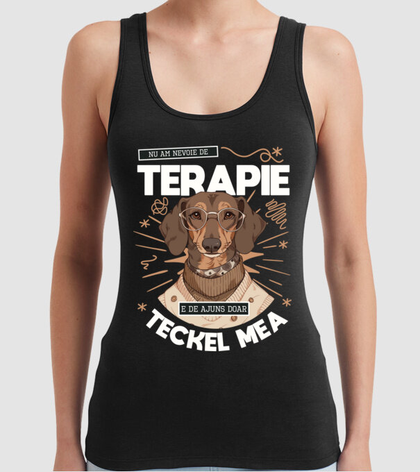 Nu am nevoie de terapie e de ajuns doar teckel mea model negru pe tricou