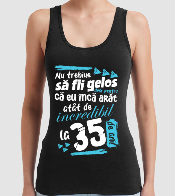 Nu trebuie să fii gelos 35 de ani model negru pe tricou