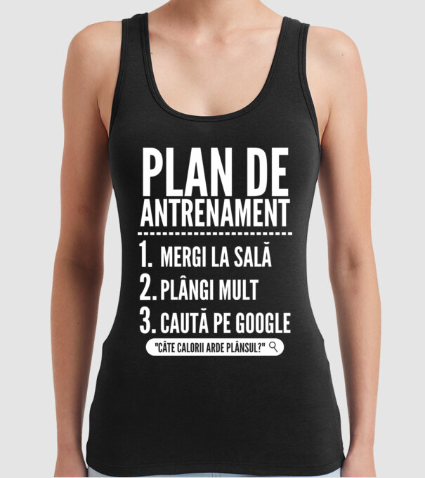 plan de antrenament mergi la sală, plângi mult, caută pe Google x model negru pe tricou