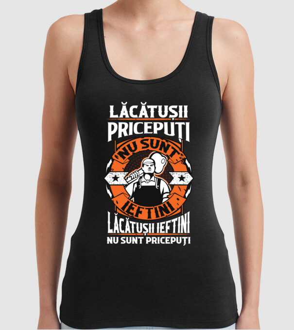 lăcătușii pricepuți nu sunt ieftini, lăcătușii ieftini nu sunt pricepuți model negru pe tricou