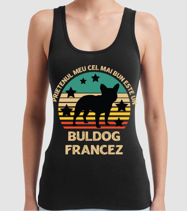 Prietenul meu cel mai bun este un buldog francez model negru pe tricou