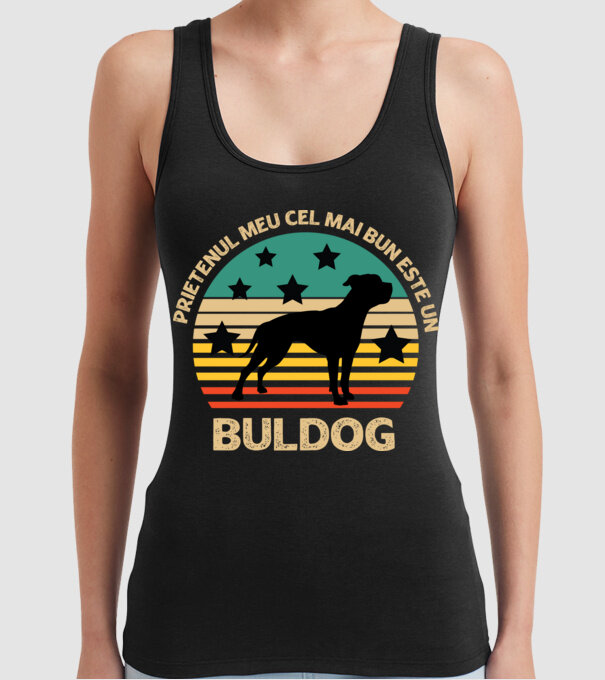 Prietenul meu cel mai bun este un buldog model negru pe tricou