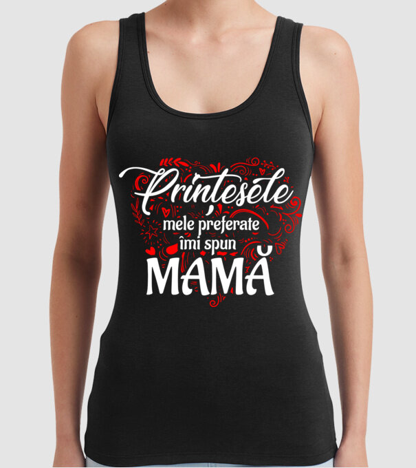 PRINȚESELE mele de basm îmi spun mamă model negru pe tricou