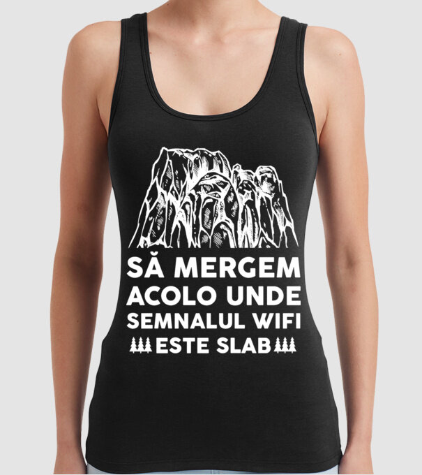 să mergem acolo unde semnalul wifi este slab model negru pe tricou
