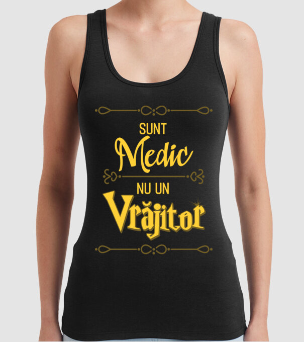 Sunt medic, nu un vrăjitor model negru pe tricou