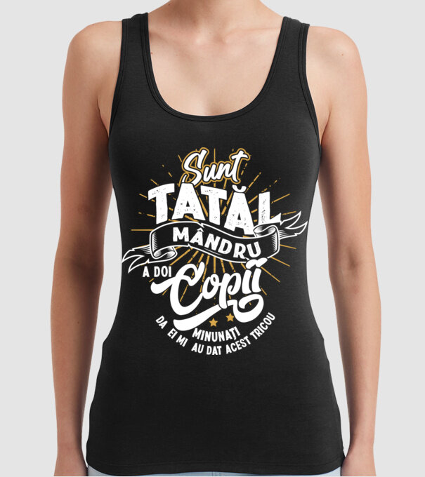 Sunt tatăl mândru a doi copii minunați - da, ei mi-au dat acest tricou model negru pe tricou