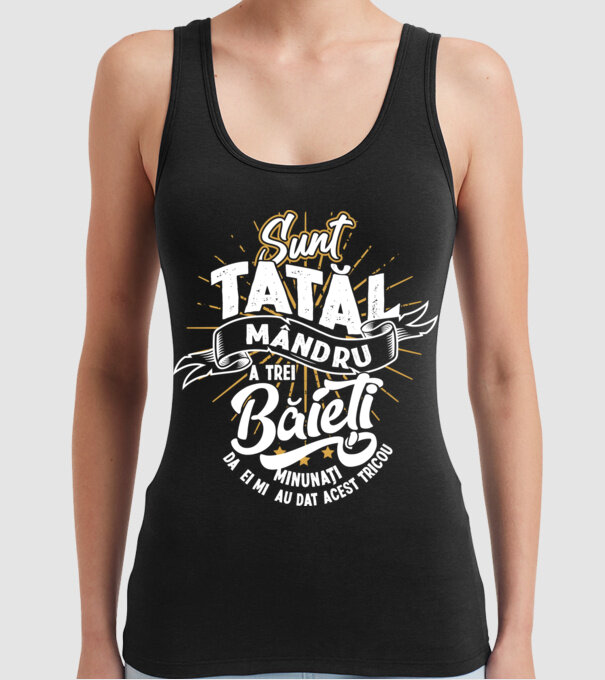 Sunt tatăl mândru a trei băieți minunați - da, ei mi-au dat acest tricou model negru pe tricou