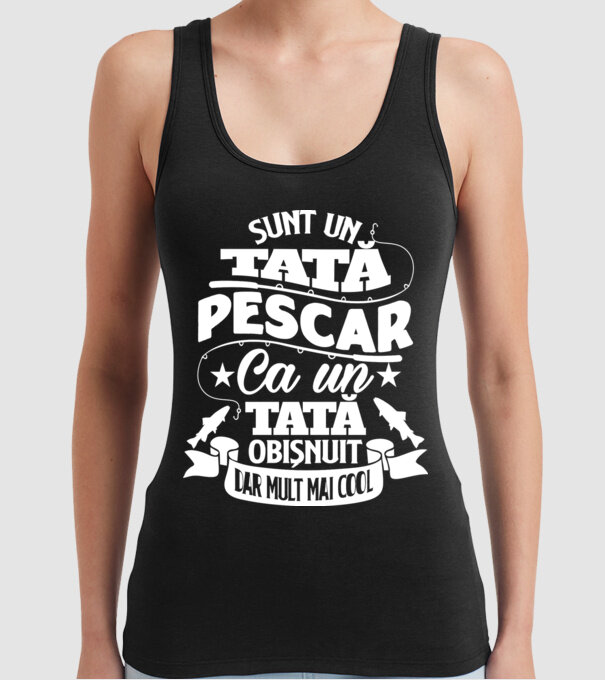 Sunt un tată pescar, ca un tată obișnuit, dar mult mai cool model negru pe tricou