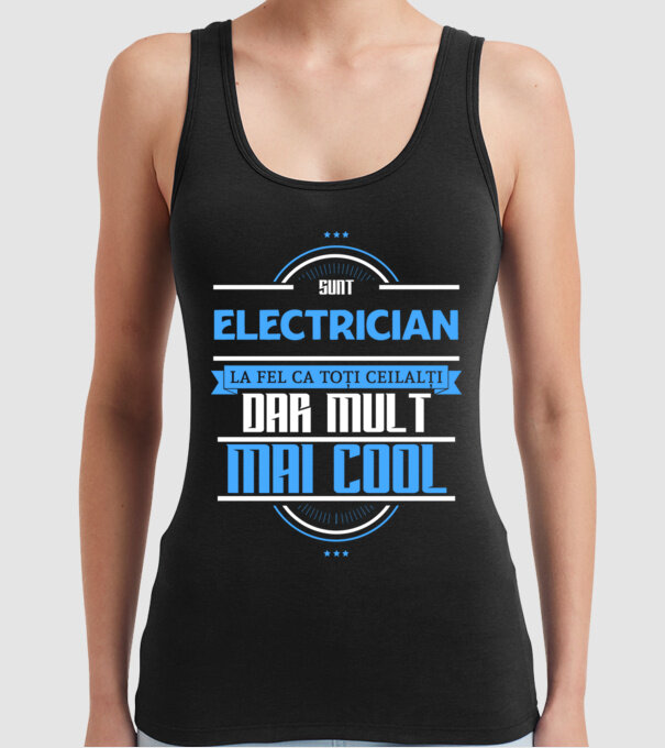 sunt electrician, la fel ca toți ceilalți, dar mult mai cool model negru pe tricou