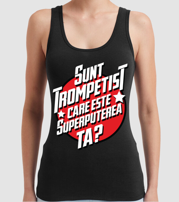 sunt trompetist, care este superputerea ta? model negru pe tricou