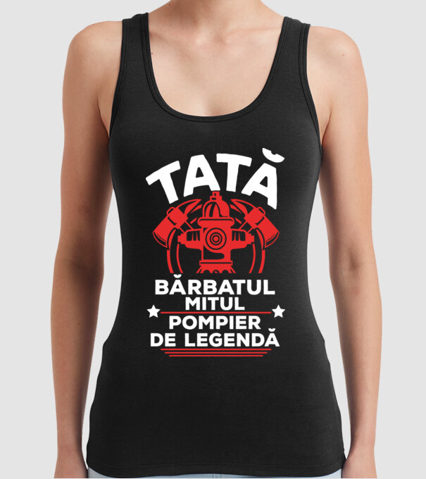 TATĂ - bărbatul, mitul, Pompier de legendă model negru pe tricou