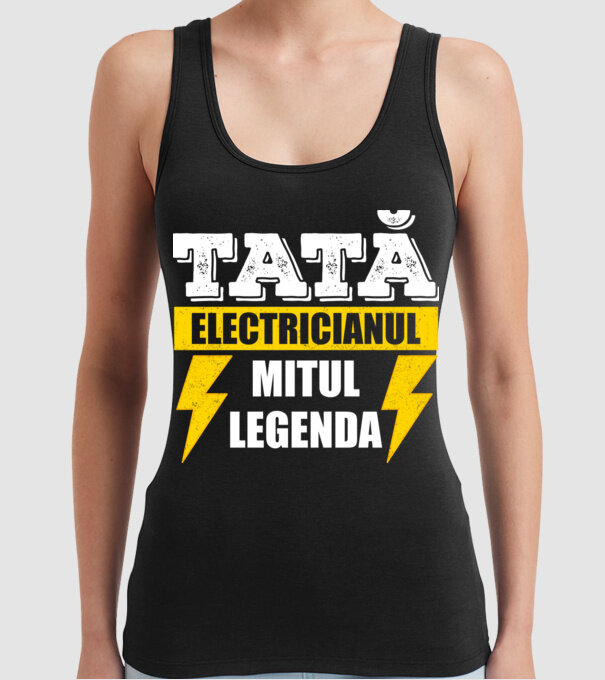 Tată - Electricianul, Mitul, Legenda model negru pe tricou