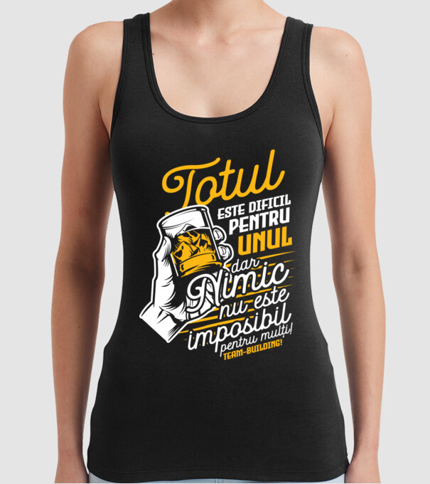 Totul este dificil pentru unul, dar nimic nu este imposibil pentru mulți! Team-building model negru pe tricou