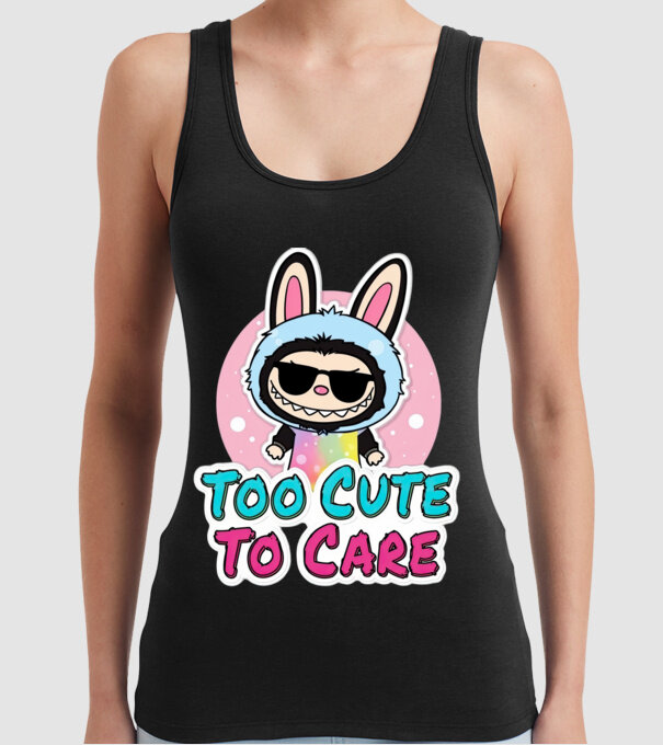 Too cute to care model negru pe tricou