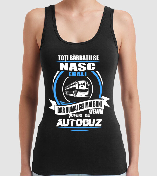 Toți bărbații se nasc egali șoferi de autobuz model negru pe tricou