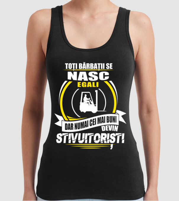 Toți bărbații se nasc egali stivuitoriști model negru pe tricou