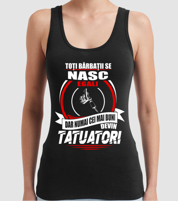 Toți bărbații se nasc egali tatuatori model negru pe tricou