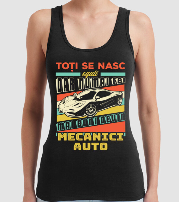 Toți se nasc egali, dar numai cei mai buni devin mecanici auto model negru pe tricou