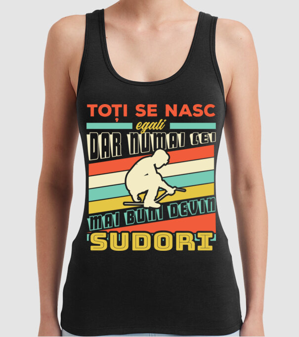 Toți se nasc egali, dar numai cei mai buni devin sudori model negru pe tricou