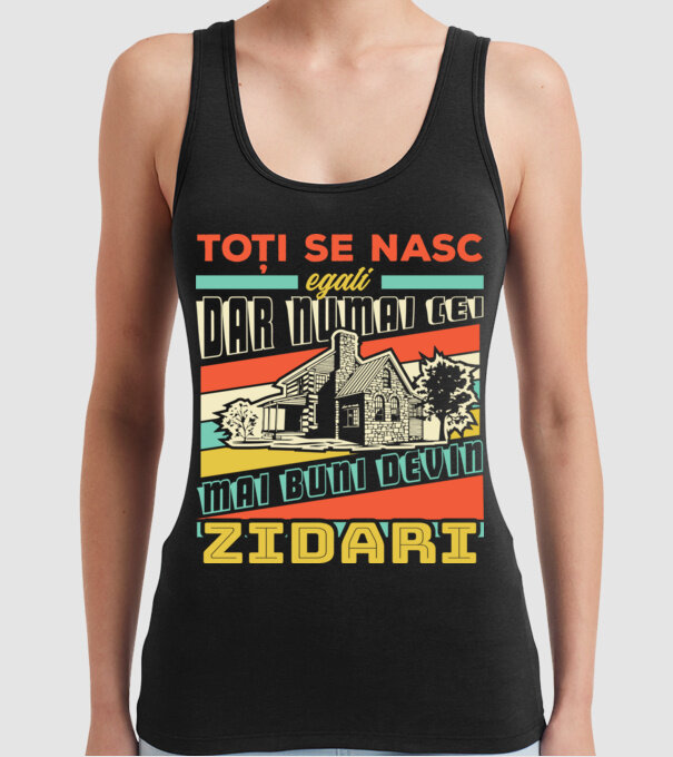 Toți se nasc egali, dar numai cei mai buni devin zidari model negru pe tricou