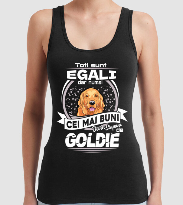 Toți sunt egali, dar numai cei mai buni devin stăpâni de goldie lght model negru pe tricou