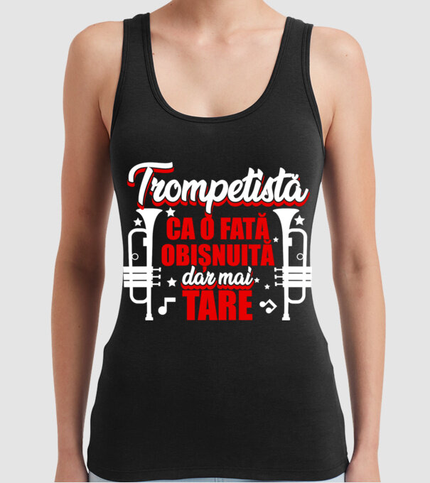 trompetistă: ca o fată obișnuită, dar mai tare model negru pe tricou