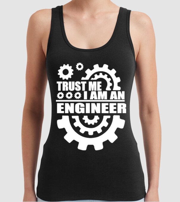 Trust me I am an engineer model negru pe tricou
