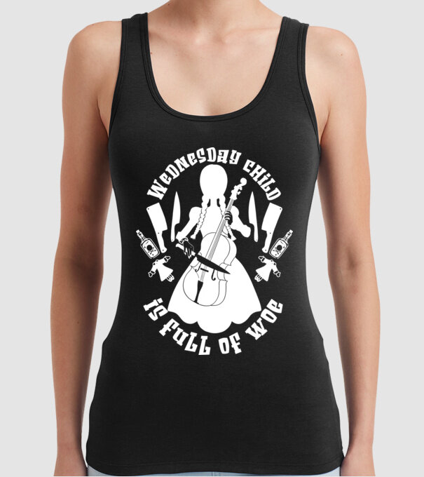 Wednesday child is full of woe model negru pe tricou