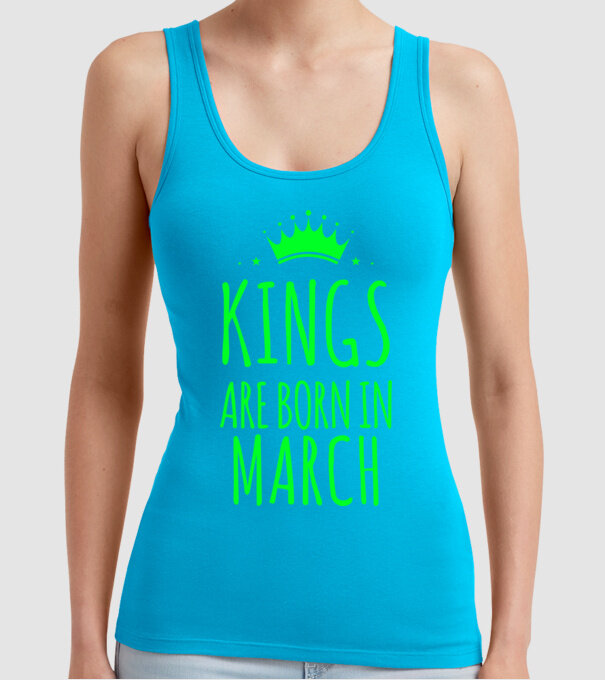 Kings are born in - March model turcoaz pe tricou