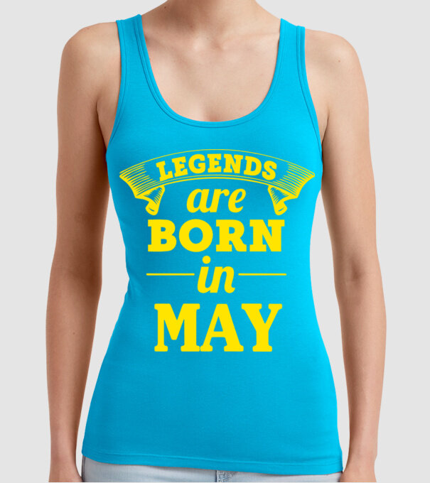 Legends are born in May model turcoaz pe tricou