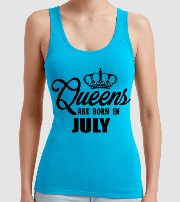 Queens are born in July model turcoaz pe tricou
