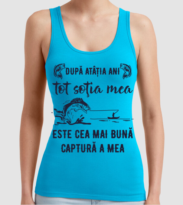 după atâția ani, tot soția mea este cea mai bună captură a mea model turcoaz pe tricou