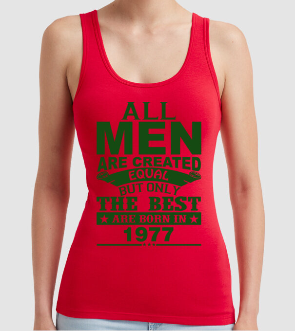 All men are created - 1977 model roșu pe tricou