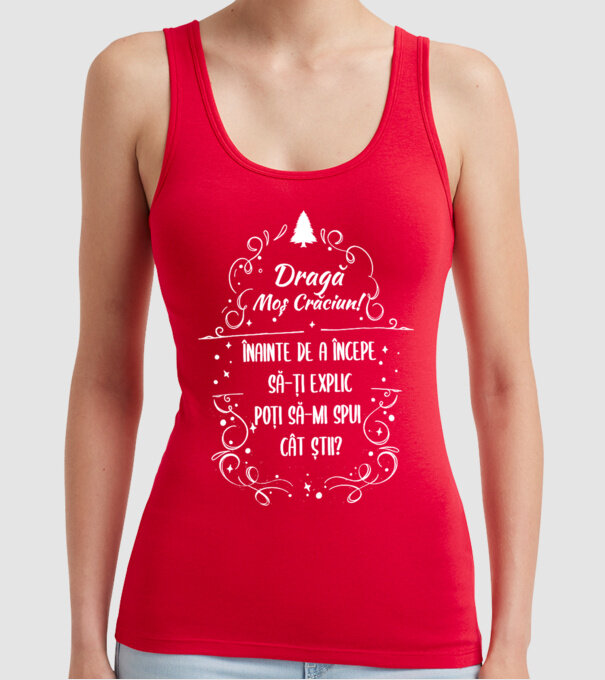 dragă Moș Crăciun! înainte de a începe să-ți explic, poți să-mi spui cât știi? model roșu pe tricou