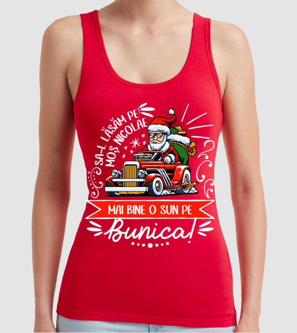 Să-l lăsăm pe Moș Nicolae, mai bine o sun pe bunica! model roșu pe tricou