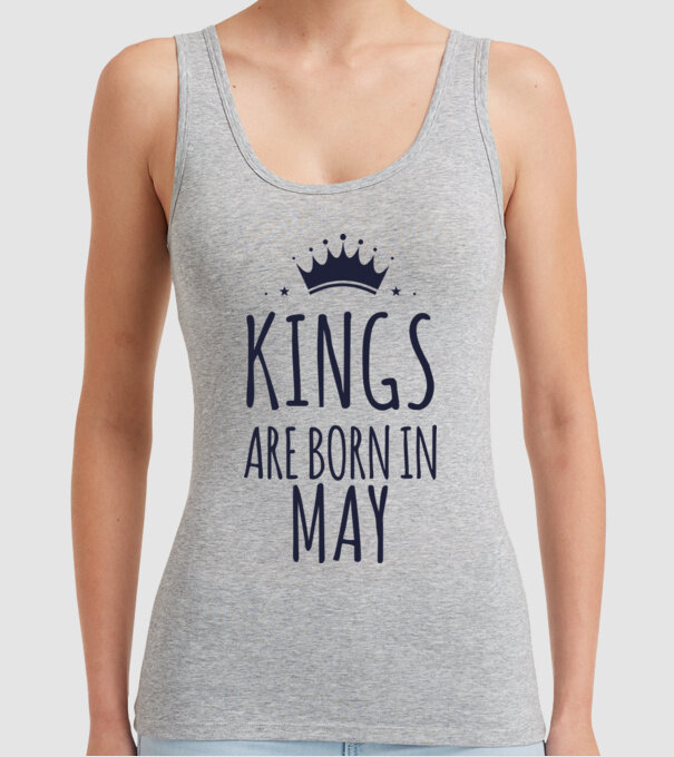Kings are born in - May model gri pe tricou