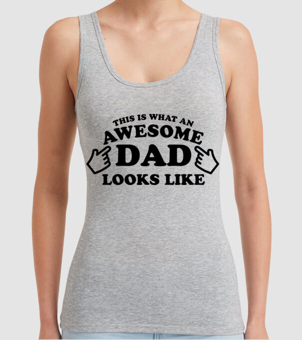 This is how an awesome Dad looks like! model gri pe tricou