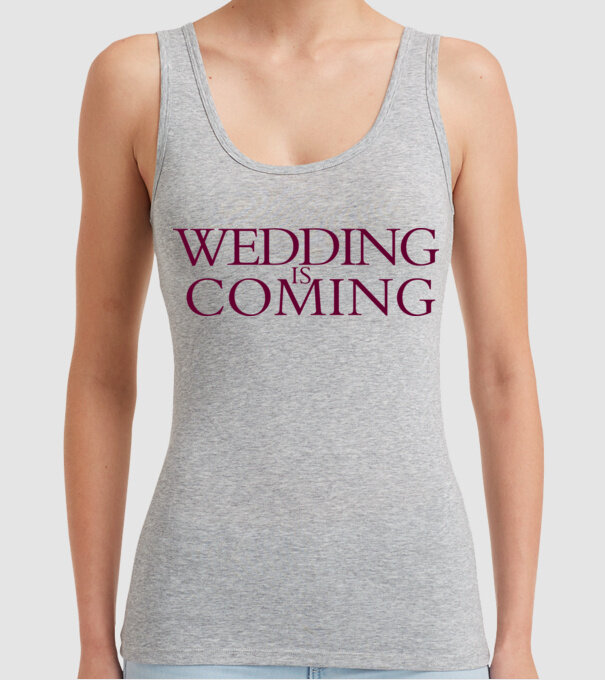 Wedding is coming model gri pe tricou
