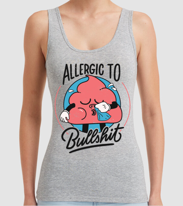 Allergic to bullshit antisocial model gri pe tricou
