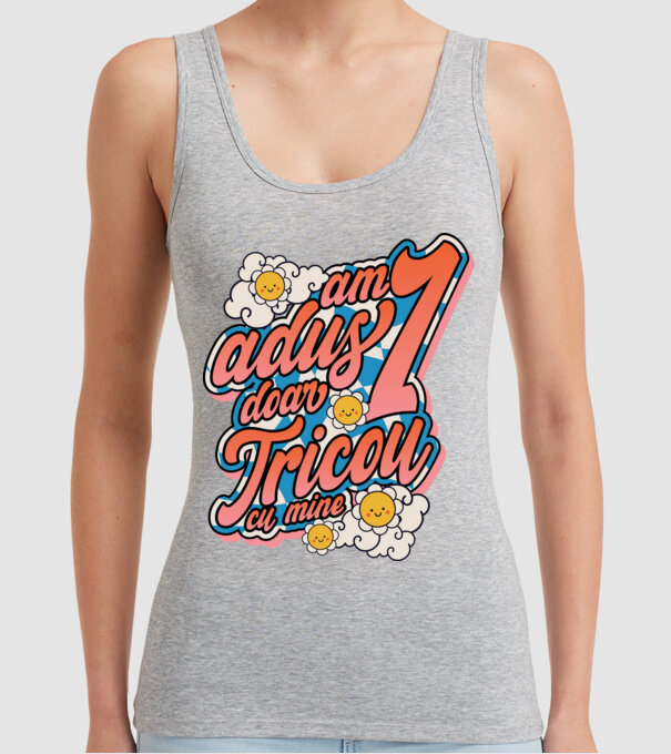 Am adus doar un tricou cu mine! model gri pe tricou