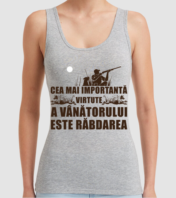 cea mai importantă virtute a vânătorului este răbdarea model gri pe tricou
