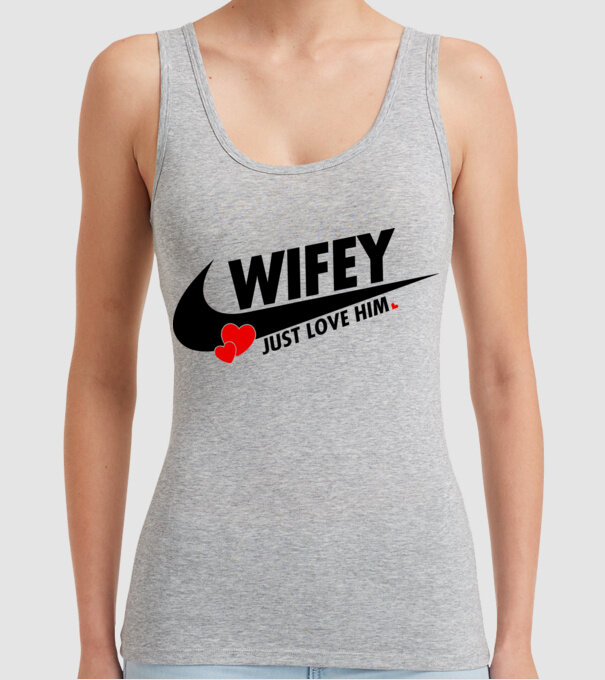 Wifey Just love him model gri pe tricou