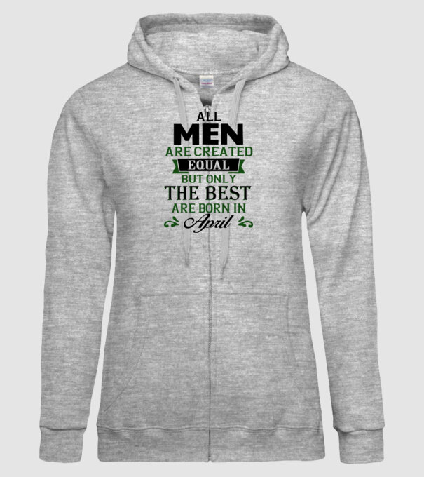All men created equal but only the beat are born in april model gri pe tricou