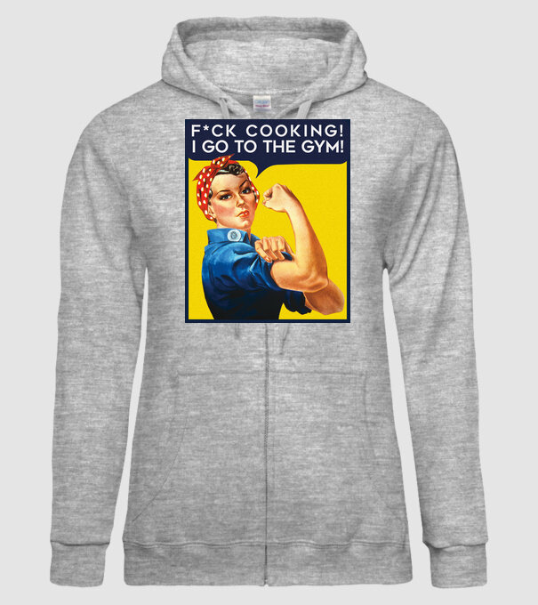 Fuck cooking ... got to the gym! model gri pe tricou