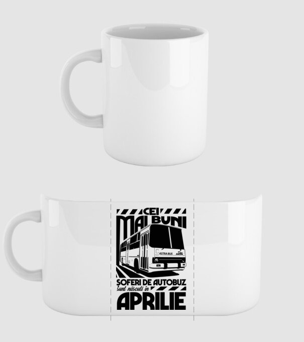 Cei mai buni șoferi de autobuz sunt născuți în Aprilie model alb pe tricou